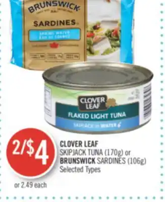 Shoppers Drug Mart Clover leaf skipjack tuna (170g) or brunswick sardines (106g) offer