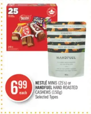 Shoppers Drug Mart Nestlé minis (25's) or handfuel hand roasted cashews (150g) offer