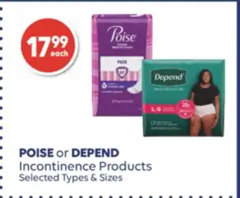 Wellwise by Shoppers Poise or depend incontinence products offer