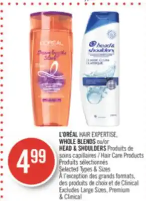 Pharmaprix L'oreal hair expertise, whole blends or head & shoulders hair care products offer