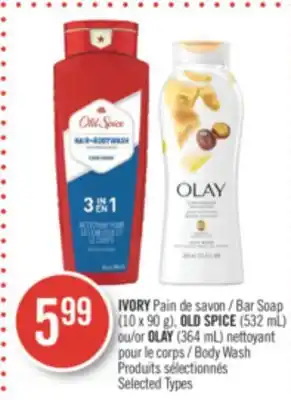 Pharmaprix Ivory bar soap (10 x 90g), old spice (532ml) or olay (364ml) body wash offer