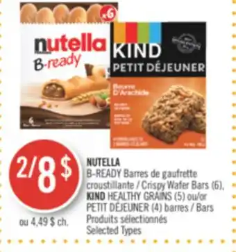 Pharmaprix Nutella b-ready crispy wafer bars (6), kind healthy grains (5) or petit déjeuner (4) bars offer