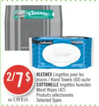 Pharmaprix Kleenex hand towels (60) or cottonelle moist wipes (42) offer