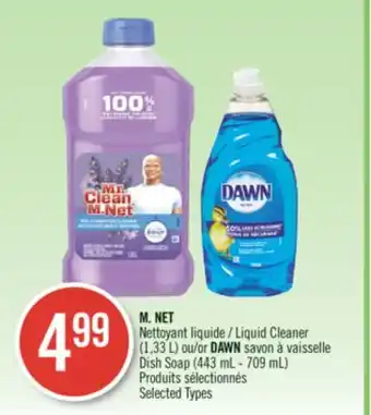 Pharmaprix M. net liquid cleaner (1,33 l) or dawn dish soap (443 ml - 709 ml) offer