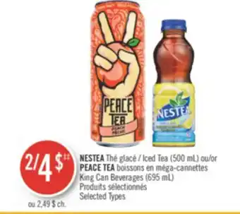 Pharmaprix Nestea iced tea (500 ml) or peace tea king can beverages (695 ml) offer