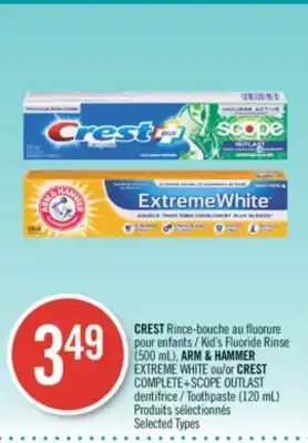 Pharmaprix Crest kid's fluoride rinse (500 ml), arm & hammer crest complete+scope outlast toothpaste (120 ml) offer