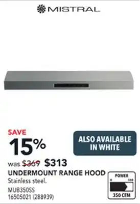 Réno Dépôt Mistral undermount range hood offer