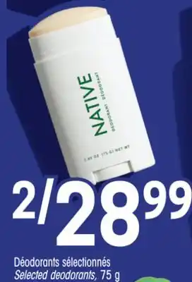Uniprix Native déodorants sélectionnés/selected deodorants offer