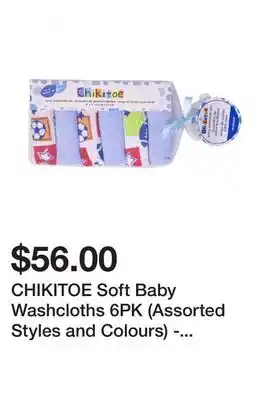 Dollarama Chikitoe soft baby washcloths 6pk (assorted styles and colours) - case of 16 offer