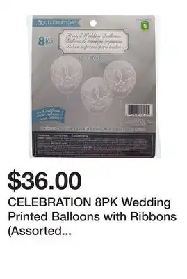 Dollarama Celebration 8pk wedding printed balloons with ribbons (assorted designs) - case of 18 offer