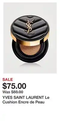 Holt Renfrew Yves saint laurent le cushion encre de peau offer
