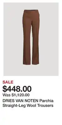 Holt Renfrew Dries van noten parchia straight-leg wool trousers offer