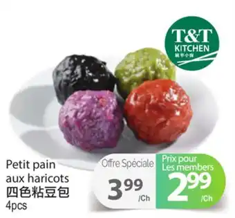 T&T Supermarket Petit pain aux haricots offer