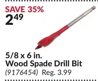 Princess Auto 5/8 x 6 in. wood spade drill bit offer