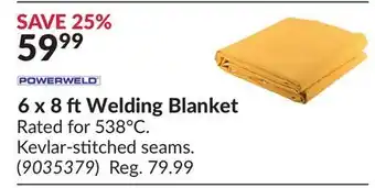 Princess Auto 6 x 8 ft welding blanket offer