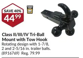Princess Auto Class ii/iii/iv tri-ball mount with tow hook offer