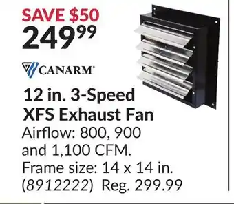 Princess Auto 12 in. 3-speed xfs exhaust fan offer