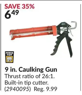Princess Auto Power fist 9 in. caulking gun thrust offer