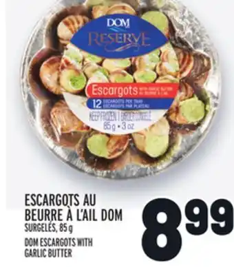 Metro Escargots au beurre à l'ail dom | dom escargots with garlic butter offer