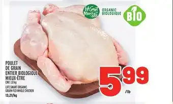 Metro Poulet de grain entier biologique mieux-être | life smart organic grain-fed whole chicken offer