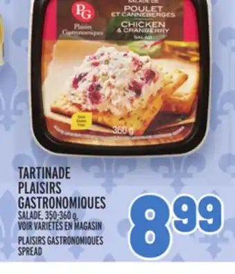 Metro Tartinade plaisirs gastronomiques | plaisirs gastronomiques spread offer