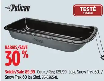 Canadian Tire Pelican snow trek 60 ice sled offer