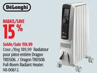 Canadian Tire Delonghi dragon trd506 full-room radiant heater offer