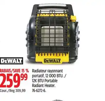 Canadian Tire Dewalt 12k btu portable radiant heater offer