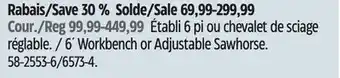 Canadian Tire Maximum 6' workbench or adjustable sawhorse offer
