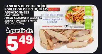Marché Bonichoix Marcangelo fresh seasoned chicken breast or beef strips offer