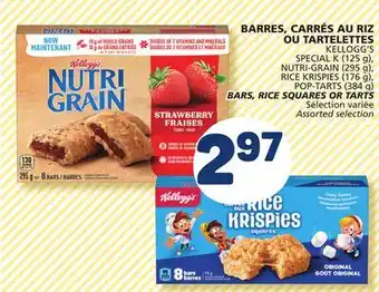 Marché Bonichoix Kellogg's special k (125 g), nutri-grain (295 g), rice krispies (176 g), pop-tarts (384 g) bars, rice squares or tarts offer
