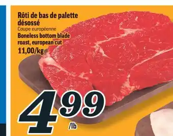 Marché Richelieu Rôti de bas de palette désossé | boneless bottom blade roast, european cut offer