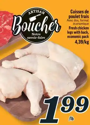 Marché Richelieu Cuisses de poulet frais | fresh chicken legs with back offer