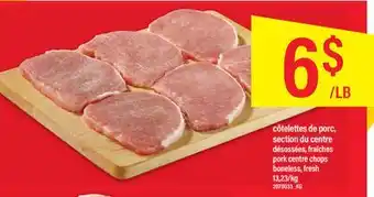 Maxi Côtelettes de porc, section du centre désossées, fraîches offer