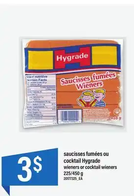 Maxi Saucisses fumées ou cocktail hygrade offer