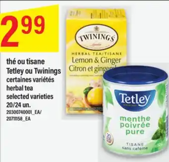 Maxi Thé ou tisane tetley ou twinings, 20/24 un offer