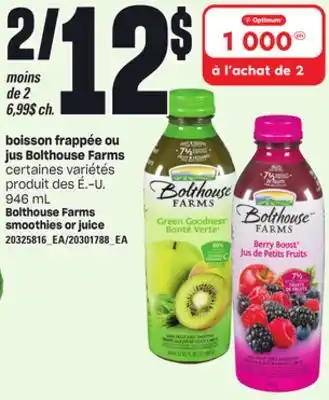 Provigo Boisson frappée ou jus bolthouse farms, 946 ml offer