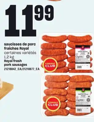 Provigo Saucisses de porc fraîches royal, 1,2 kg offer