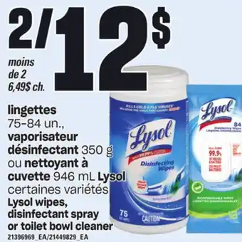 Provigo Lingettes 75-84 un., vaporisateur désinfectant 350 g ou nettoyant à cuvette 946 ml lysol offer