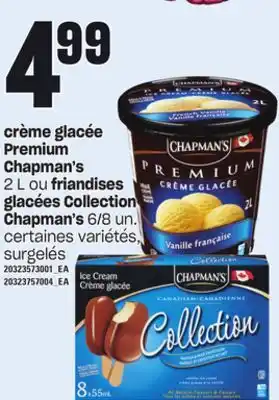 Provigo Crème glacée premium chapman's 2 l ou friandises glacées collection chapman's 6/8 un offer