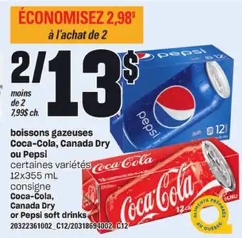 Provigo Boissons gazeuses coca-cola, canada dry ou pepsi, 12x355 ml offer