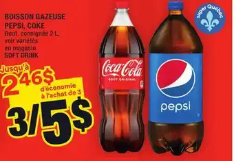 Super C Boisson gazeuse pepsi, coke | soft drink offer