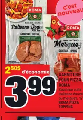 Super C Garniture pour pizza roma | roma pizza topping offer