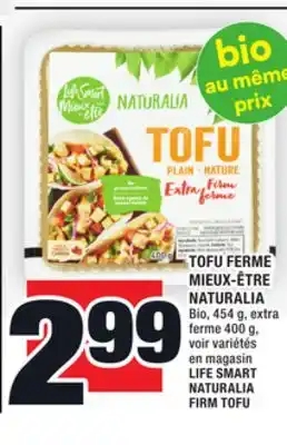 Super C Tofu ferme mieux-être naturalia | life smart naturalia firm tofu offer