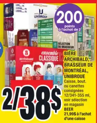 Super C Bière archibald, brasseur de montréal, unibroue | beer offer