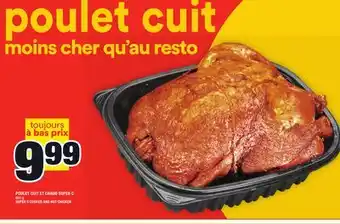 Super C Poulet cuit et chaud super c | super c cooked and hot chicken offer