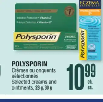 Jean Coutu Polysporin selected creams and ointments offer