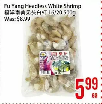 Fresh Value Fu Yang Headless White Shrimp 16/20 500g offer