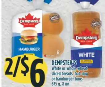 Marché Adonis Dempster's white or whole wheat sliced breads, hot-dog or hamburger buns offer