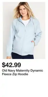 Old Navy Old navy maternity dynamic fleece zip hoodie offer